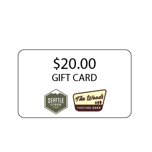 20.00 Gift Card- Redeem at the Woods  Tasing Room and Seattle Cider Co.