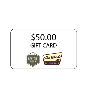 50.00 Gift Card- Redeem at The Woods Tasing Room and Seattle Cider Co.